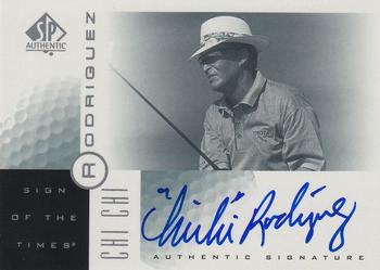 2001 SP Authentic - Sign of the Times #CR Chi Chi Rodriguez Front