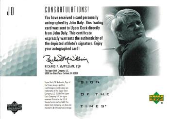 2001 SP Authentic - Sign of the Times #JD John Daly Back