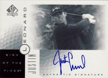 2001 SP Authentic - Sign of the Times #JL Justin Leonard Front