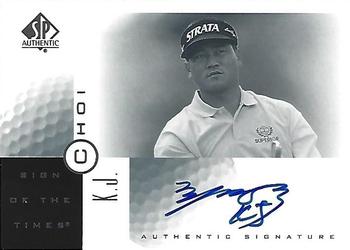 2001 SP Authentic - Sign of the Times #KJ K.J. Choi Front