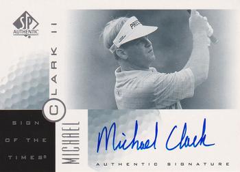 2001 SP Authentic - Sign of the Times #MC2 Michael Clark II Front