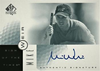 2001 SP Authentic - Sign of the Times #MW Mike Weir Front