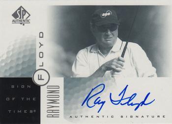 2001 SP Authentic - Sign of the Times #RF Raymond Floyd Front