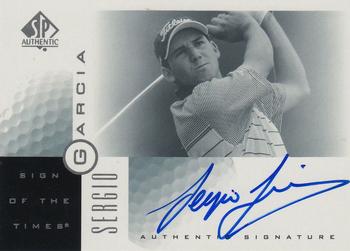 2001 SP Authentic - Sign of the Times #SG Sergio Garcia Front