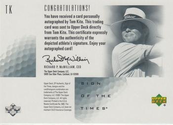 2001 SP Authentic - Sign of the Times #TK Tom Kite Back