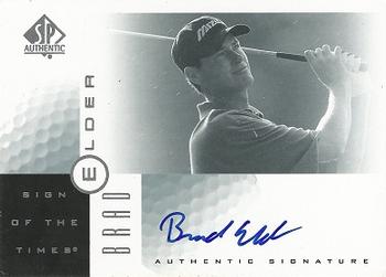 2001 SP Authentic - Sign of the Times #BE Brad Elder Front
