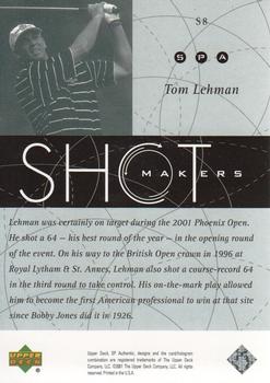 2001 SP Authentic - Shotmakers #S8 Tom Lehman Back