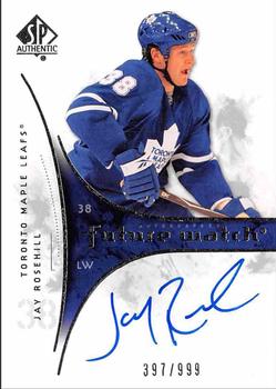 2009-10 SP Authentic #251 Jay Rosehill Front