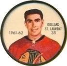 1961-62 Salada Coins #35 Dollard St. Laurent Front