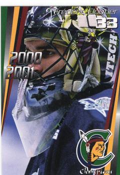 2000-01 Cartes, Timbres et Monnaies Sainte-Foy Shawinigan Cataractes (QMJHL) #17 Frederic Cloutier Front