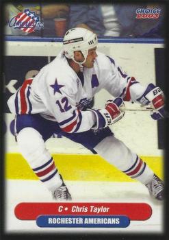 2002-03 Choice Rochester Americans (AHL) #21 Chris Taylor Front