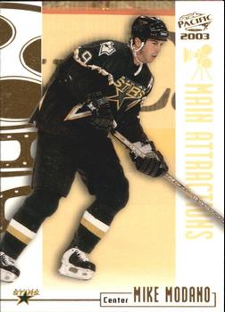 2002-03 Pacific - Main Attractions #6 Mike Modano Front