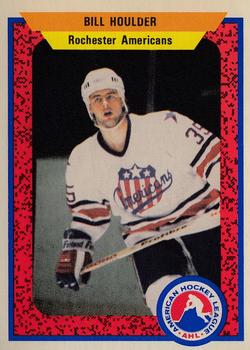 1991-92 ProCards AHL/IHL/CoHL #1 Bill Houlder Front