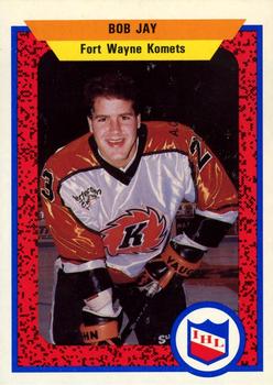 1991-92 ProCards AHL/IHL/CoHL #252 Bob Jay Front
