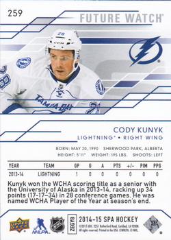 2014-15 SP Authentic #259 Cody Kunyk Back