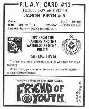 1988-89 Kitchener Rangers (OHL) Police #13 Jason Firth Back