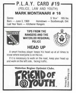 1988-89 Kitchener Rangers (OHL) Police #19 Mark Montanari Back