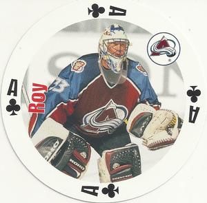 1998-99 Bicycle NHL Hockey Aces Goalies #A♣ Patrick Roy Front