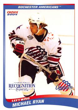 2003-04 Choice Rochester Americans (AHL) #27 Michael Ryan Front