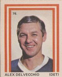 1972-73 Eddie Sargent NHL Players Stickers #76 Alex Delvecchio Front