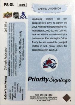 2014-15 Upper Deck - 25th Anniversary Young Guns Tribute Priority Signings Spring Expo #PS-GL Gabriel Landeskog Back
