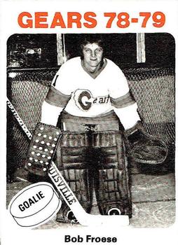 1978-79 Saginaw Gears (IHL) #NNO Bob Froese Front