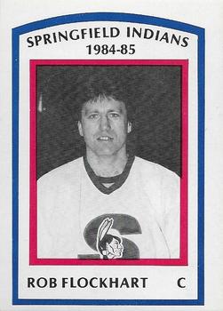 1984-85 Springfield Indians (AHL) #13 Rob Flockhart Front