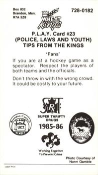 1985-86 Brandon Wheat Kings (WHL) Police #23 Shane Eirickson Back