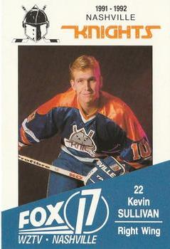 1991-92 WZTV FOX-17 Nashville Knights (ECHL) #NNO Kevin Sullivan Front