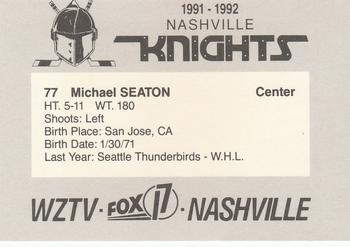 1991-92 WZTV FOX-17 Nashville Knights (ECHL) #NNO Michael Seaton Back