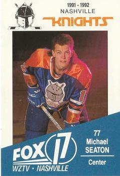 1991-92 WZTV FOX-17 Nashville Knights (ECHL) #NNO Michael Seaton Front