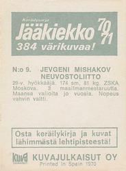 1970-71 Kuvajulkaisut Jaakiekko (Finnish) #9 Yevgeni Mishakov Back