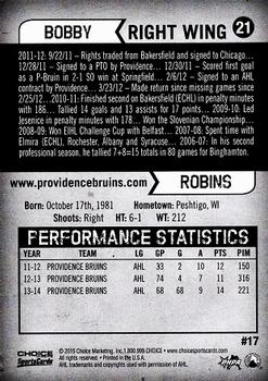 2014-15 Choice Providence Bruins (AHL) #17 Bobby Robins Back
