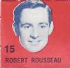 1967-68 IGA Montreal Canadiens Series 1 #NNO Robert Rousseau Front