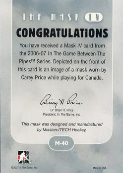 2015-16 In The Game Final Vault - 2006-07 In The Game Between The Pipes The Mask IV  (Green Vault Stamp) #M-40 Carey Price Back