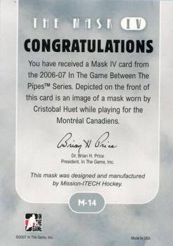 2015-16 In The Game Final Vault - 2006-07 In The Game Between The Pipes The Mask IV  (Silver Vault Stamp) #M-14 Cristobal Huet Back