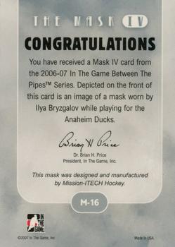 2015-16 In The Game Final Vault - 2006-07 In The Game Between The Pipes The Mask IV  (Silver Vault Stamp) #M-16 Ilya Bryzgalov Back