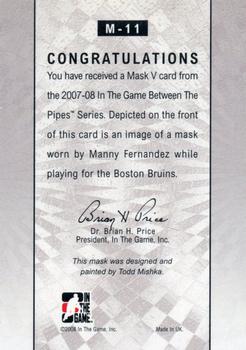 2015-16 In The Game Final Vault - 2007-08 In The Game Between The Pipes The Mask V  (Green Vault Stamp) #M-11 Manny Fernandez Back