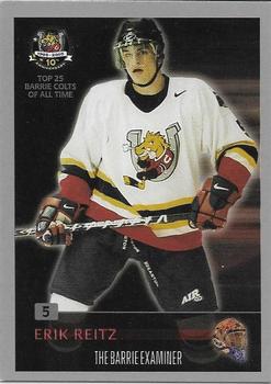 2004-05 Barrie Examiner Barrie Colts (OHL) 10th Anniversary #NNO Erik Reitz Front