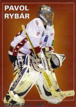 2004-05 Czech OFS - Czech/Slovak All-Star Game #46 Pavol Rybar Front
