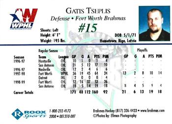 1999-00 Roox Fort Worth Brahmas (WPHL) #001310-08T Gatis Tseplis Back