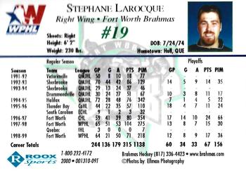 1999-00 Roox Fort Worth Brahmas (WPHL) #001310-09T Stephane Larocque Back