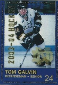 2003-04 Notre Dame Fighting Irish (NCAA) #3 Tom Galvin Front