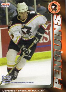 2000-01 Choice Wilkes Barre/Scranton Penguins (AHL) #3 Brendan Buckley Front