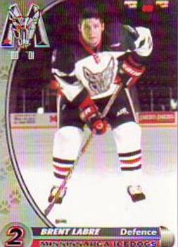 2000-01 Mississauga IceDogs (OHL) #NNO Brent Labre Front