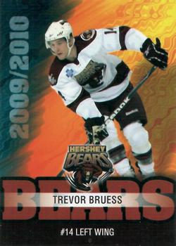 2009-10 Hershey Bears (AHL) #NNO Trevor Bruess Front