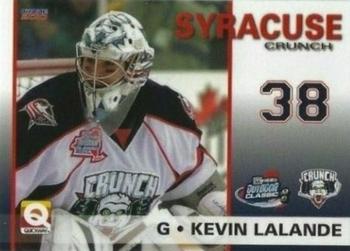 2009-10 Choice Syracuse Crunch (AHL) #16 Kevin Lalande Front