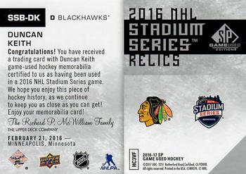 2016-17 SP Game Used - 2016 Stadium Series Relic Blends #SSB-DK Duncan Keith Back
