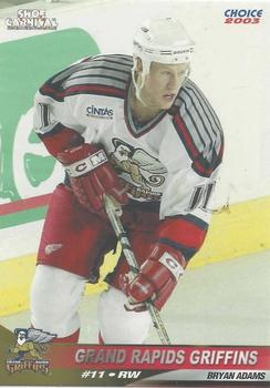 2002-03 Choice Grand Rapids Griffins (AHL) #1 Bryan Adams Front