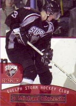 2002-03 M&T Printing Guelph Storm (OHL) #19 Michael Okrzesik Front